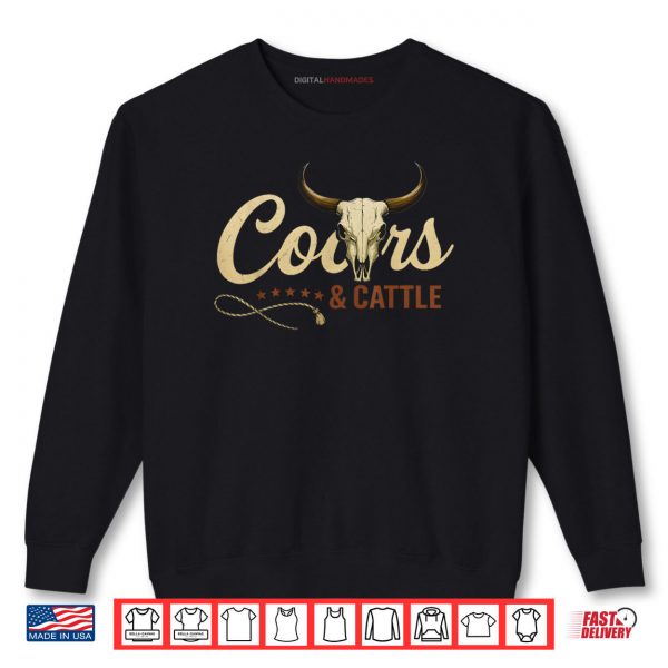 Sweatshirt Coor and Cattles Rodeo Western Cowboy Shirt