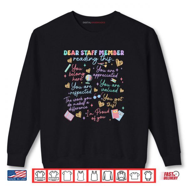 Dear Staff Member Reading This School Front Office Staff Shirt 1 Sweatshirt Dear Staff Member Reading This School Front Office Staff Shirt