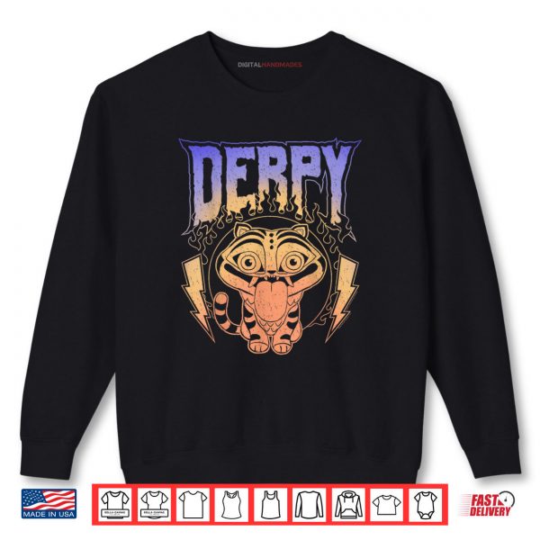Sweatshirt Derpy Retro Metal Band Style Logo Shirt
