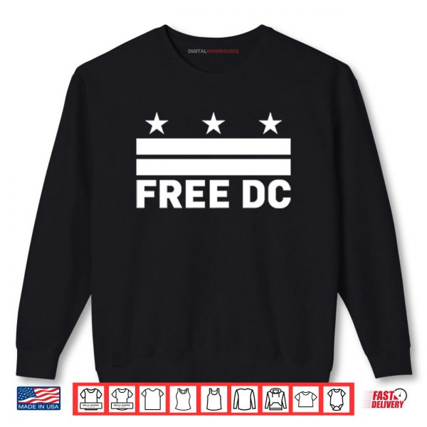 Sweatshirt Free DC Washington DC TShirt