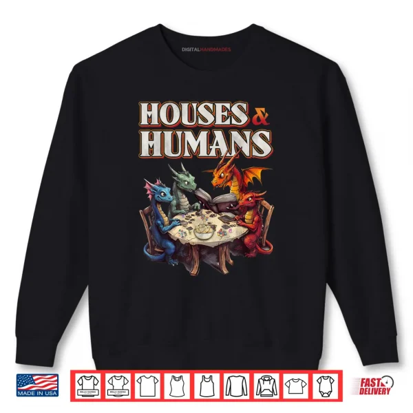 Sweatshirt Gaming Houses Humans Funny RPG Parody Gamer Shirt