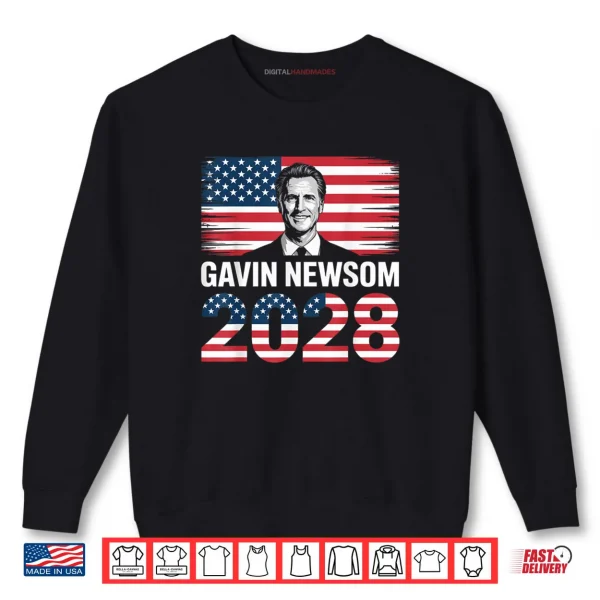 Gavin Newsom 2028 for President 48 American Flag Patriotic Shirt 1 Sweatshirt Gavin Newsom 2028 for President 48 American Flag Patriotic Shirt