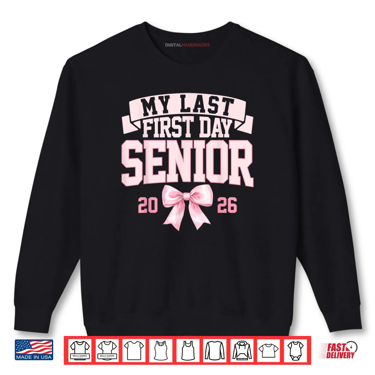 Girly Coquette My Last First Day Senior 2026 Class of 2026 Shirt Girly Coquette My Last First Day Senior 2026 Class of 2026 Shirt