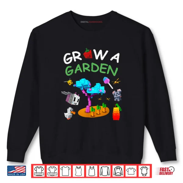 Grow A Garden Funny Candy Blossom Shirt 1 Sweatshirt Grow A Garden Funny Candy Blossom Shirt