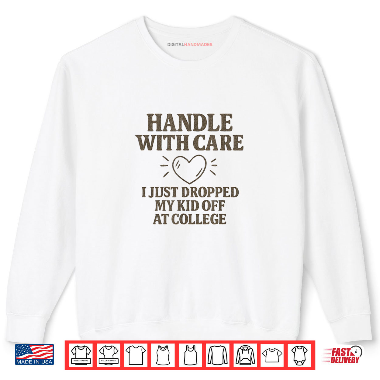 Handle with Care I Just Dropped My Daughter Off at College Shirt Handle with Care I Just Dropped My Daughter Off at College Shirt