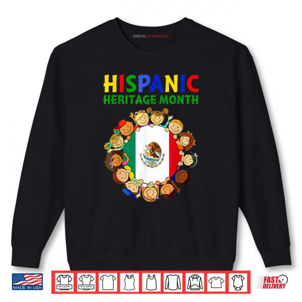 Hispanic Heritage Month Mexico Shirt 1 Sweatshirt Hispanic Heritage Month Mexico Shirt