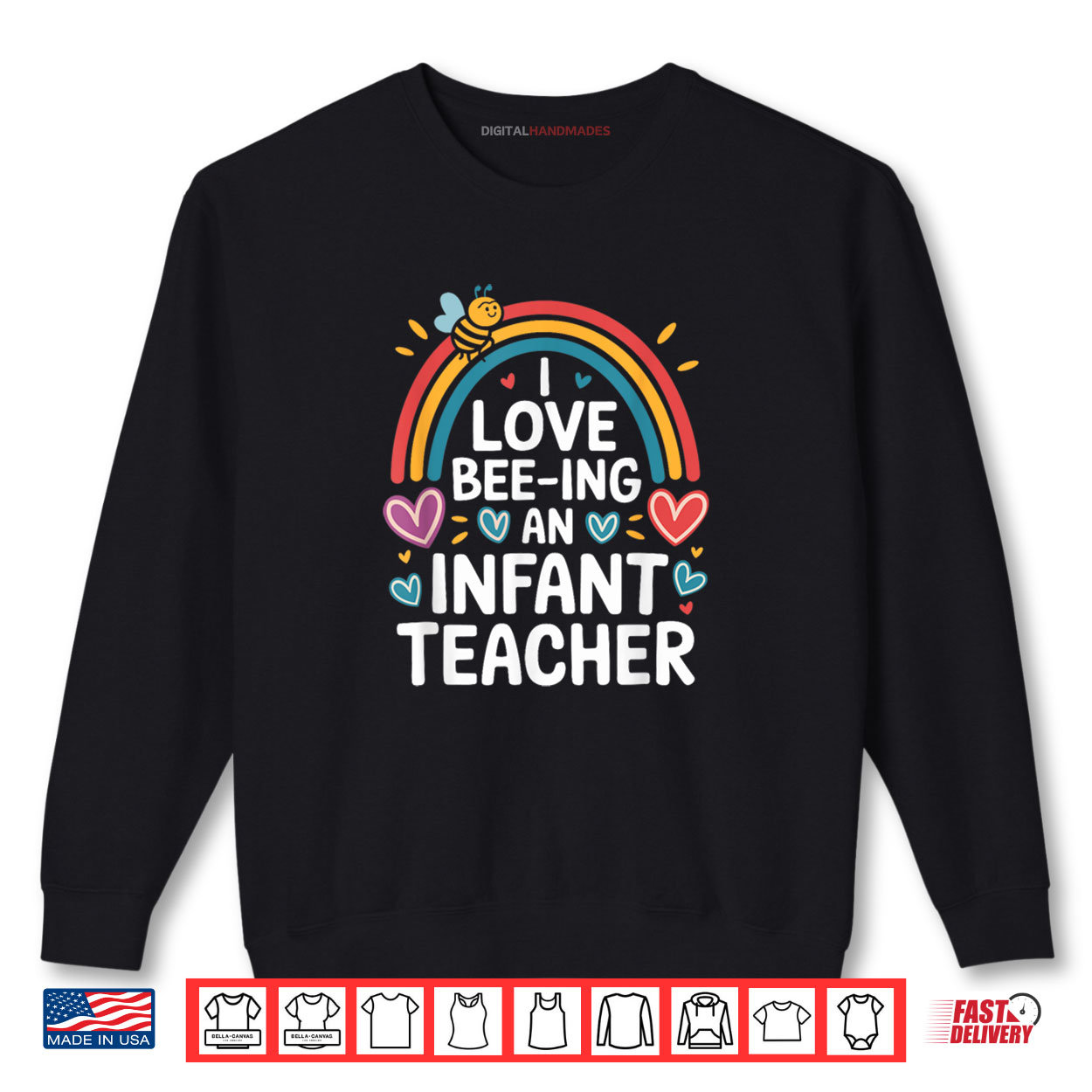 I Love Bee Ing an Infant Teacher Shirt I Love Bee Ing an Infant Teacher Shirt