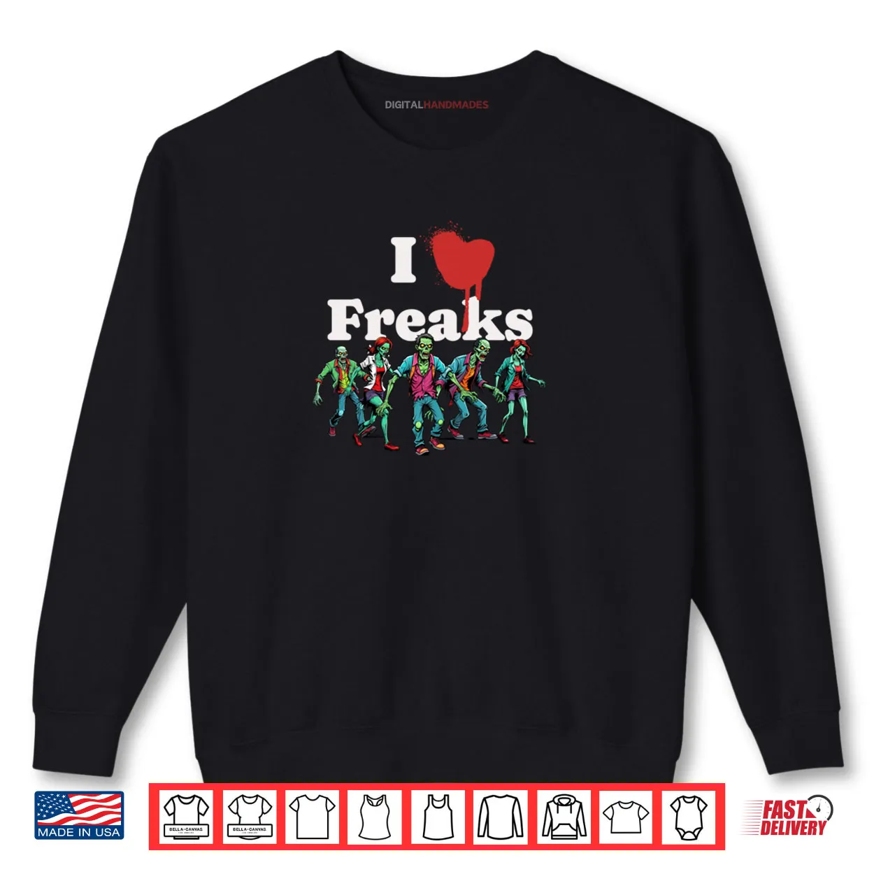 I Love Freaks Shirt I Love Freaks Shirt