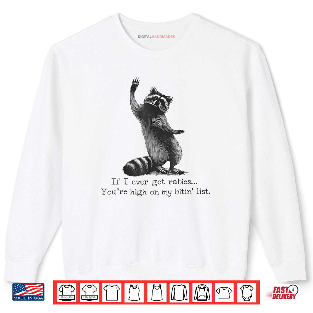 IF I Ever GET Rabies You’re HIGH ON My BITIN’ List Shirt IF I Ever GET Rabies You’re HIGH ON My BITIN’ List Shirt