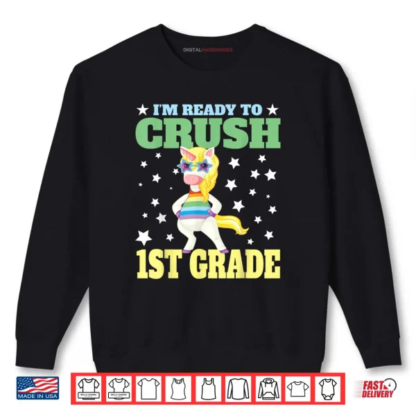 Sweatshirt Im Ready for First Grade Back to School 1st Grade Girls Shirt