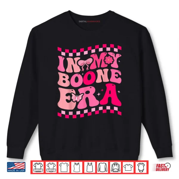 Sweatshirt In My Boone Era Funny Heart Shirt