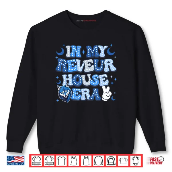 Sweatshirt In My Reveur House Era RCA House Of Dreamers Shirt