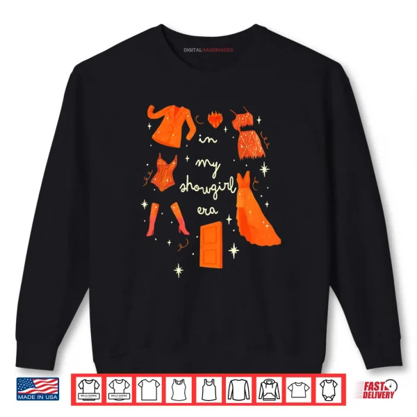 Sweatshirt In My Showgirl Era Funny Show Girl Women Shirt
