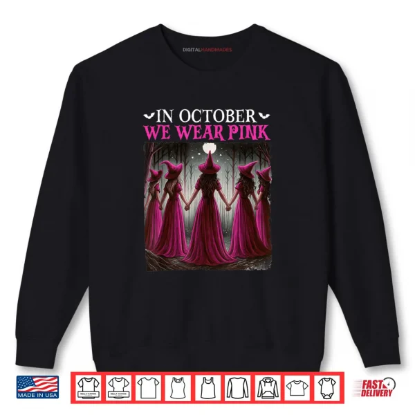 Sweatshirt In October We Wear Pink Witch Halloween Breast Cancer Shirt