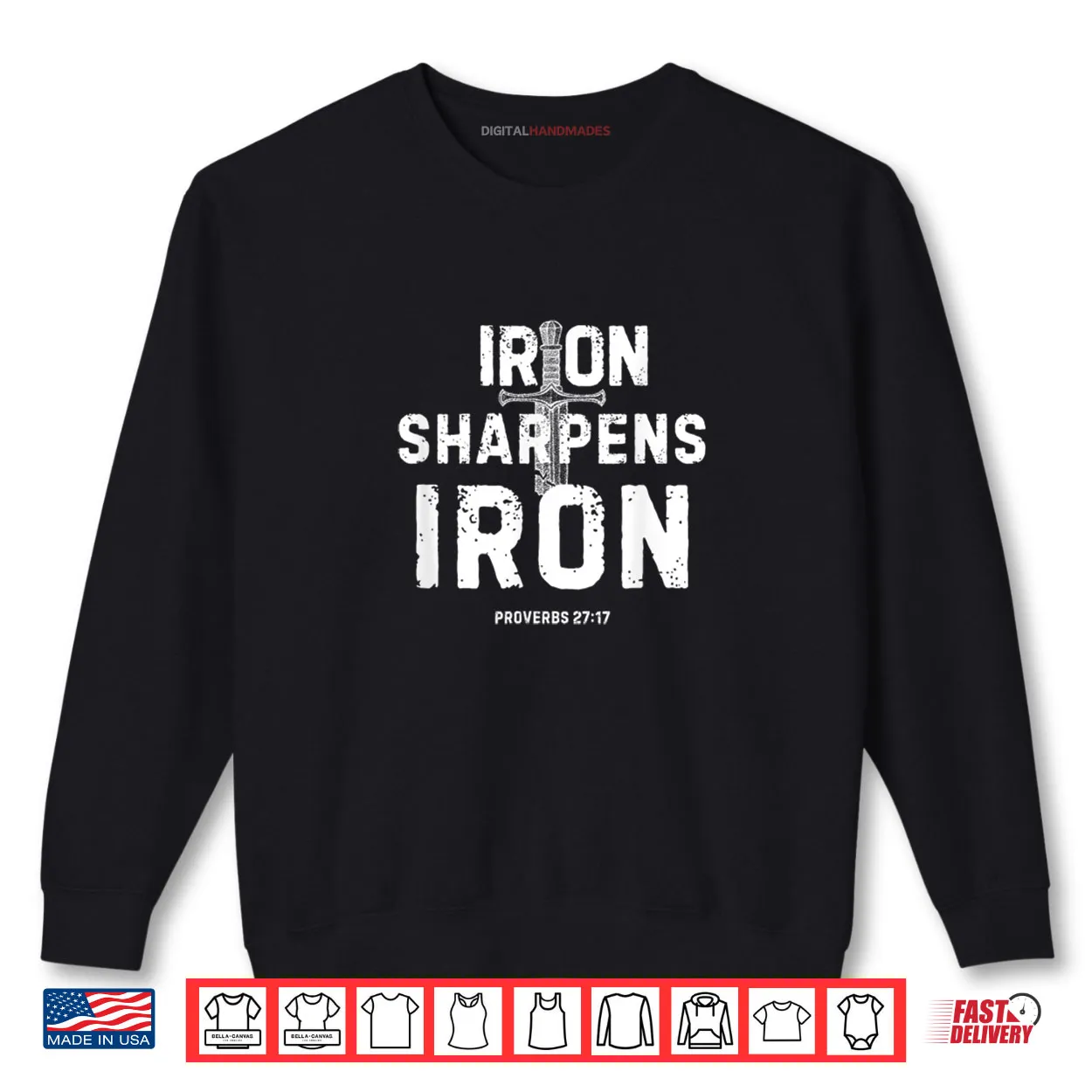 Iron Sharpens Iron Proverbs 27 17 Christian Sword Design Shirt Iron Sharpens Iron Proverbs 27 17 Christian Sword Design Shirt