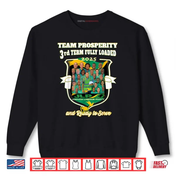 Sweatshirt Jamaica Labour Party 3rdTEAM Prosperity JLP Supporter Gifts Shirt
