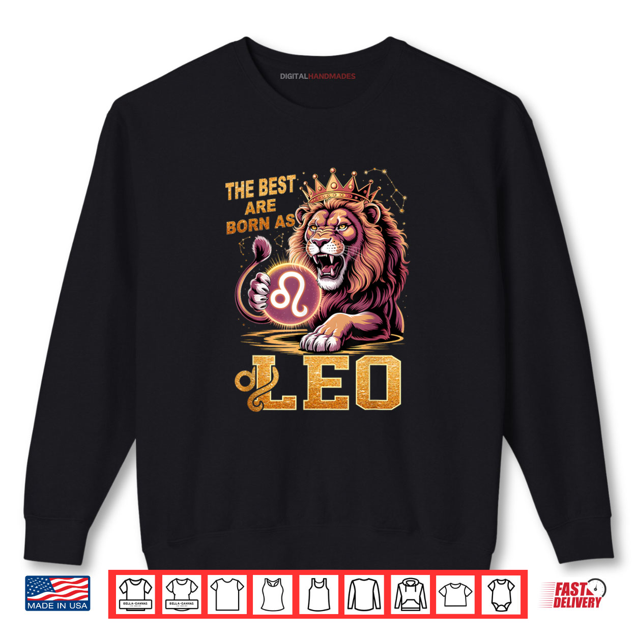 July August Birthday Lion The Best Born As Leo Shirt July August Birthday Lion The Best Born As Leo Shirt
