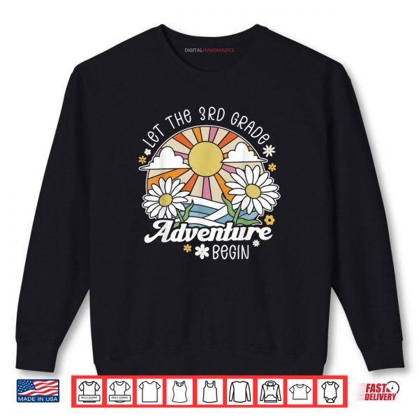 Sweatshirt Let The 3rd Grade Adventure Begin Retro First Day of School Shirt