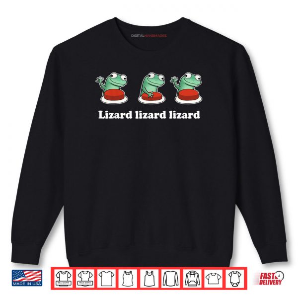 Sweatshirt Lizard Lizard Lizard Funny Weirdcore Shirt