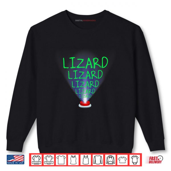 Sweatshirt Lizard Trending Meme Shirt