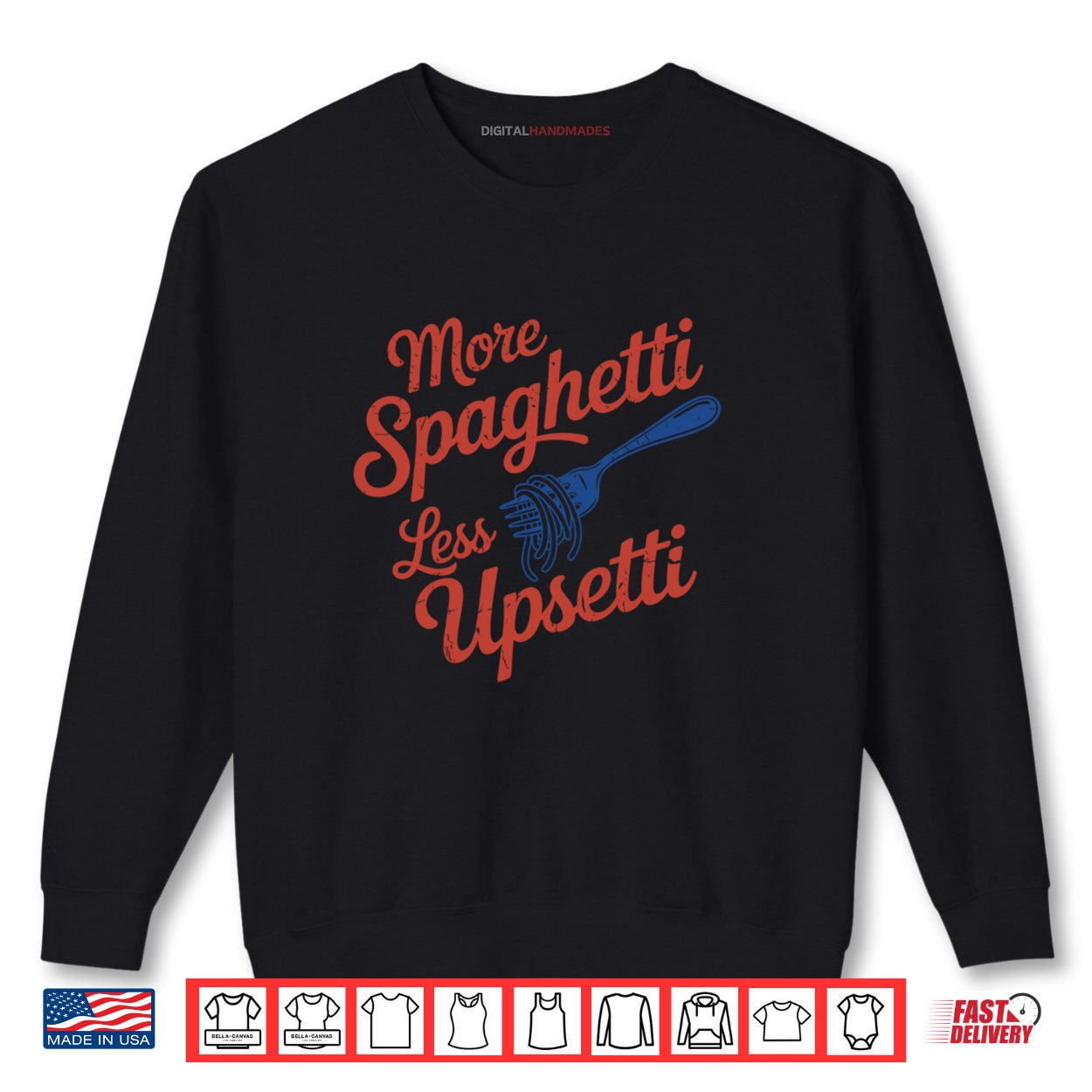 More Spaghetti Less Upsetti Funny Italian Pasta Lover Shirt More Spaghetti Less Upsetti Funny Italian Pasta Lover Shirt