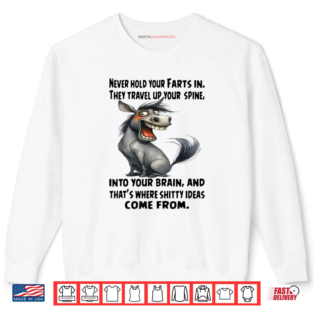 Never Hold Your Farts in Donkey Shirt Never Hold Your Farts in Donkey Shirt