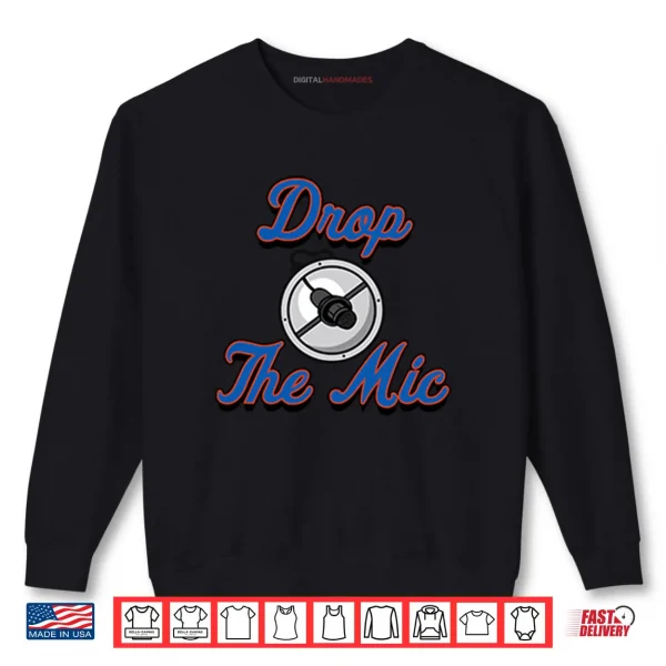Sweatshirt New York Mets Drop The Mic Shirt