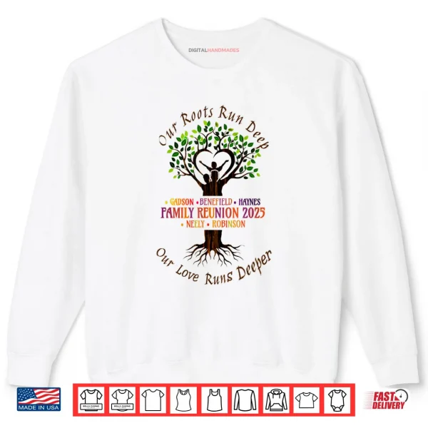 Our Love Runs Deeper Family Reunion Shirt 1 Sweatshirt Our Love Runs Deeper Family Reunion Shirt