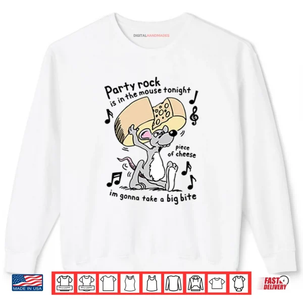 Sweatshirt Party Rock Is In The Mouse Tonight Shirt