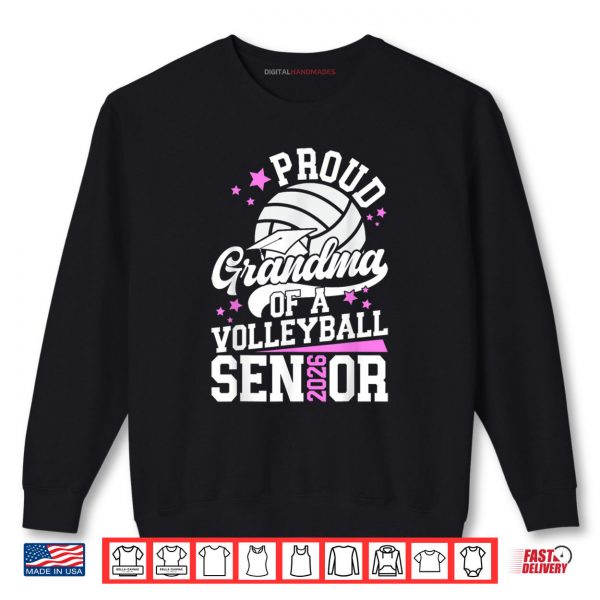 Sweatshirt Proud Grandma of A Volleyball Senior Grandma 2026 Shirt