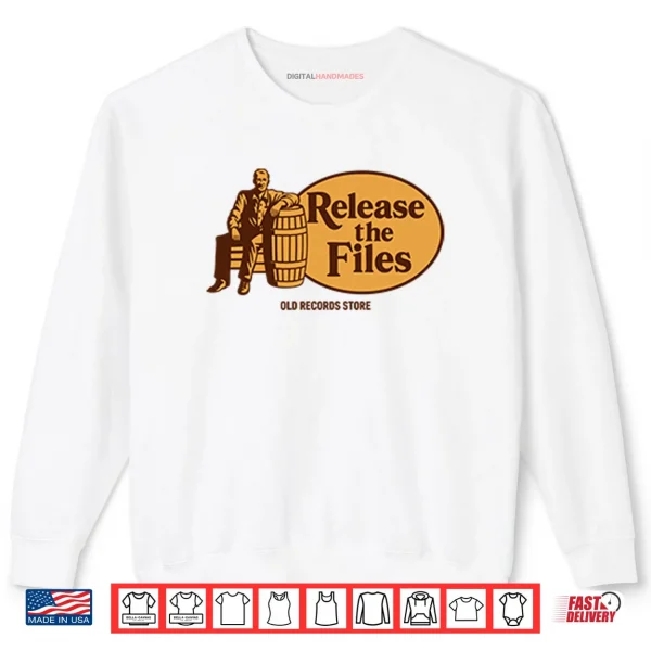 Release The Files Old Records Store Shirt 1 Sweatshirt Release The Files Old Records Store Shirt