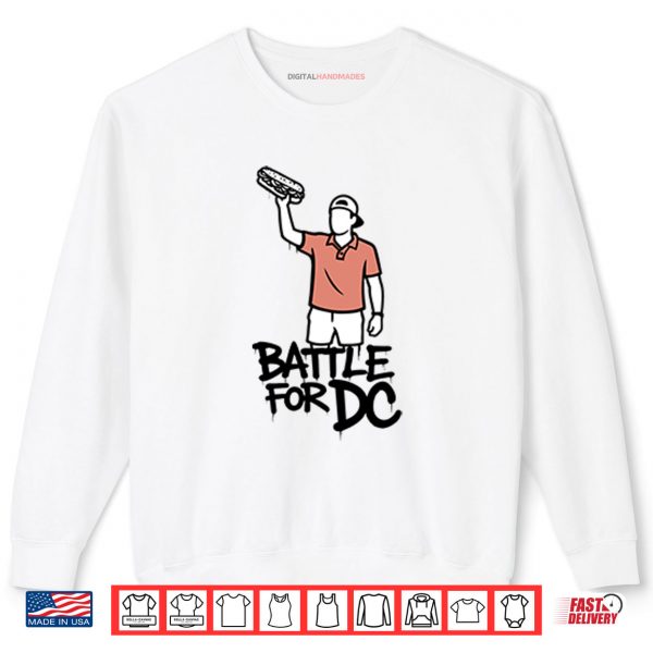 Sweatshirt Sandwich Guy Battle For DC Shirt