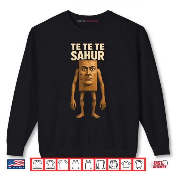 Sweatshirt Te Te Te Sahur Funny Italian Brainrot Kids Gaming Meme Shirt