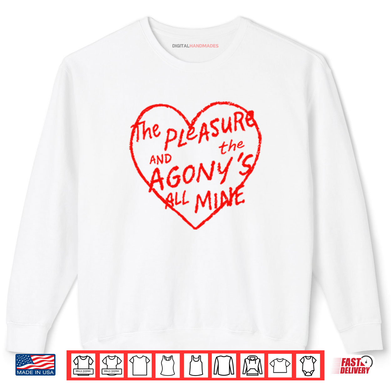 The Pleasure And The Agony’s All Mine Shirt The Pleasure And The Agony’s All Mine Shirt