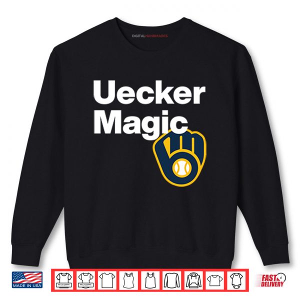 Sweatshirt Uecker Magic Bob Uecker Shirt