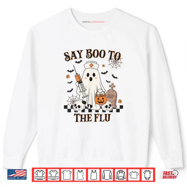Sweatshirt Vaccine Say Boo to The Flu Retro Nurse Ghost Halloween Shirt