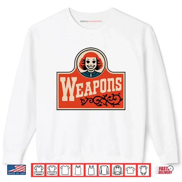 Sweatshirt Weapons Movie Gladys Wendys Parody Shirt