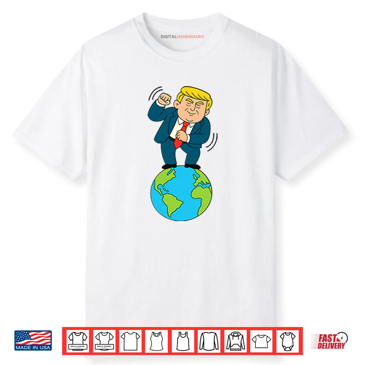 Trump Dancing On Top Of The World Shirt Trump Dancing On Top Of The World Shirt
