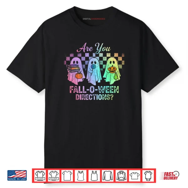 Are You Fall O Ween Directions Teacher Halloween Shirt