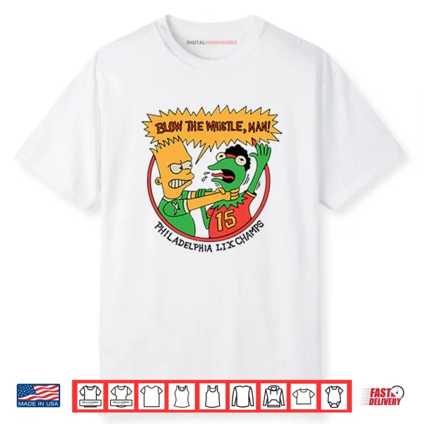 Bart Simpson Blow The Whistle Philadelphia LIX Champs Shirt
