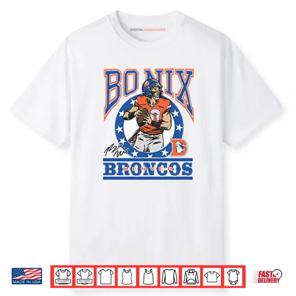 Bo Nix Denver Broncos Shirt