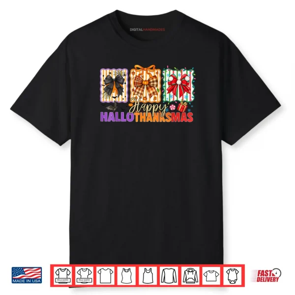 Bows Halloween Thanksgiving Christmas Happy HalloThanksMas Shirt