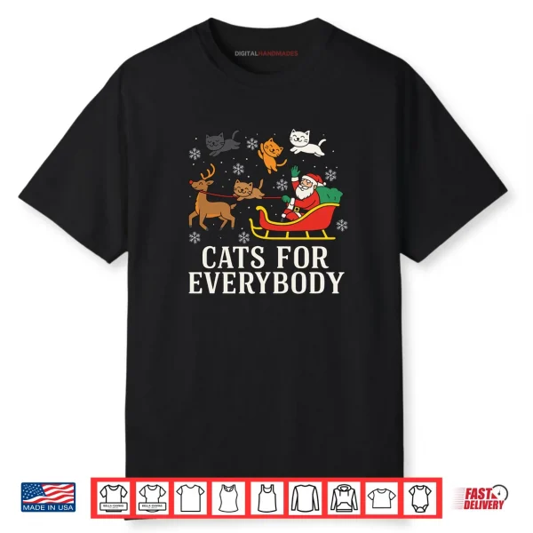 Cats For Everybody Christmas Cat Funny Xmas Women Santa Shirt