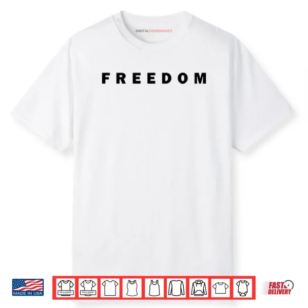 Charlie Kirk Freedom Shirt
