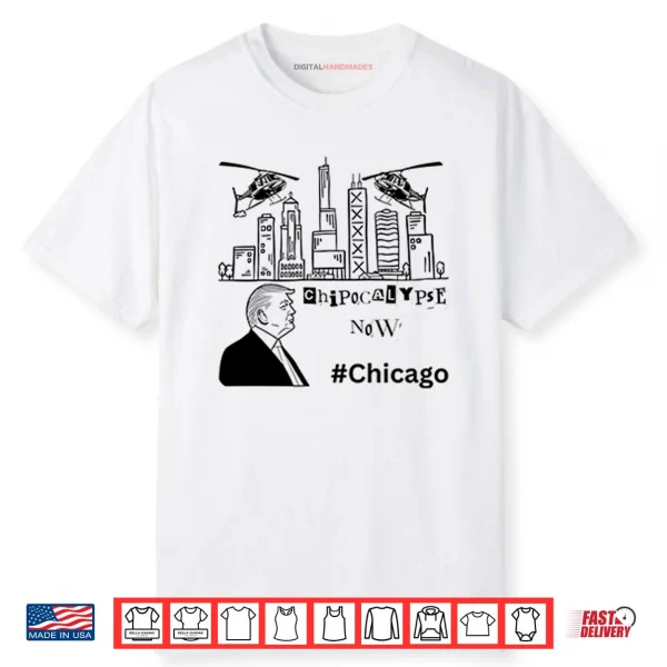 Chipocalypse Now Chicago Department of War Trump Shirt