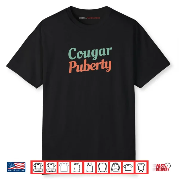 Cougar Puberty Shirt