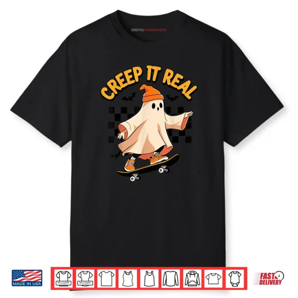 Creep It Real Spooky Ghost Skateboard Halloween Costume Shirt