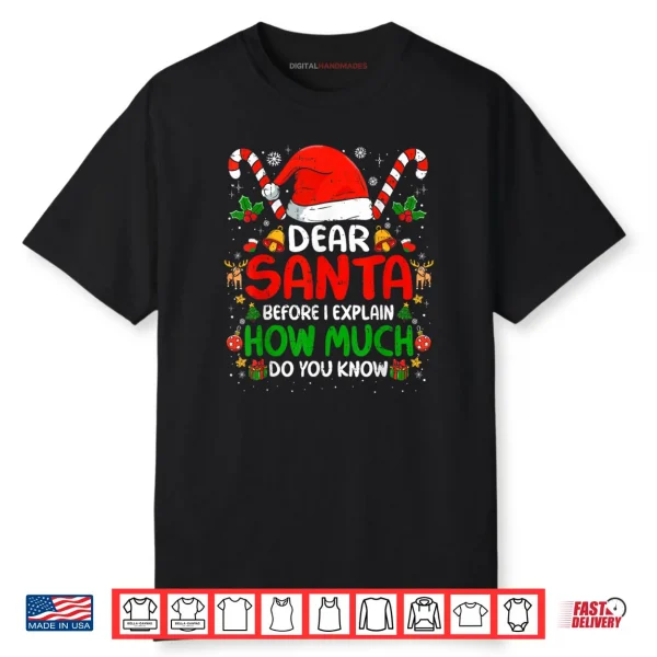 Dear Santa I Can Explain Funny Christmas Shirts Kids Adults Shirt