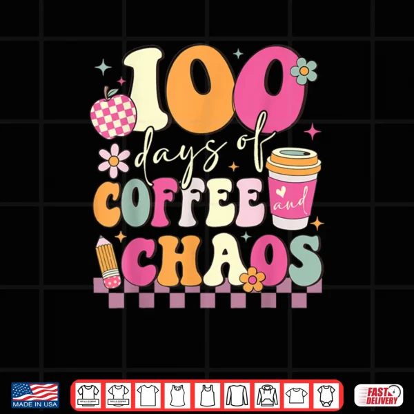 100 Days of School Coffee Lover 100th Day of School Teacher Tee Shirt 3 Design 100 Days of School Coffee Lover 100th Day of School Teacher Tee Shirt