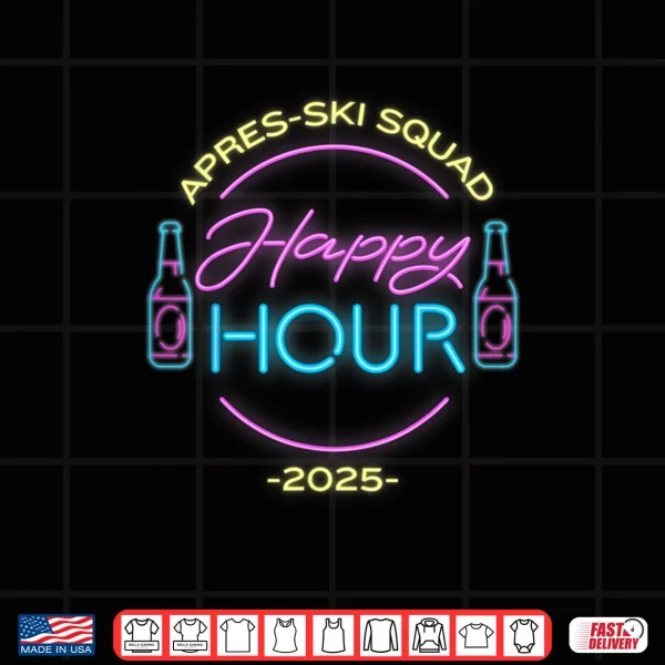 Design 2025 Apres Ski Squad 80s 90s Retro Happy Hour Skiing Funny Shirt